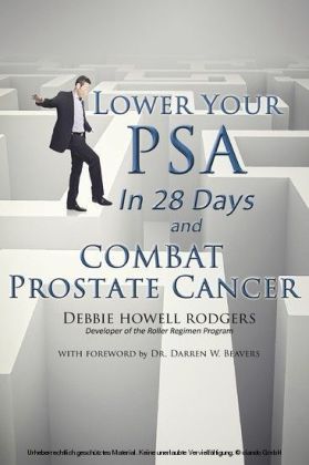 Lower Your PSA in 28 Days and Combat Prostate Cancer