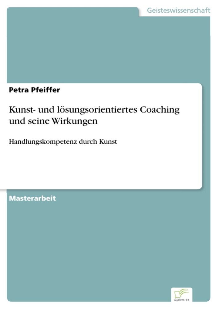 Kunst- und lösungsorientiertes Coaching und seine Wirkungen main product photo