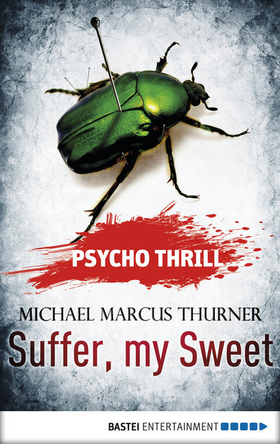 Psycho Thrill - Suffer, my Sweet main product photo