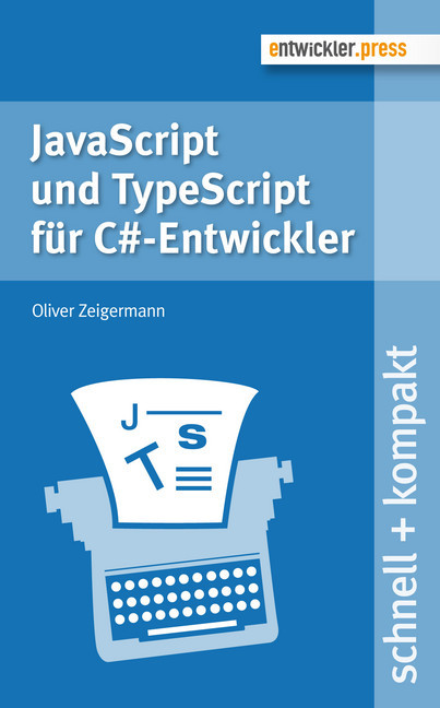 JavaScript und TypeScript für C#-Entwickler main product photo
