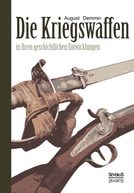 Die Kriegswaffen in ihren geschichtlichen Entwicklungen main product photo