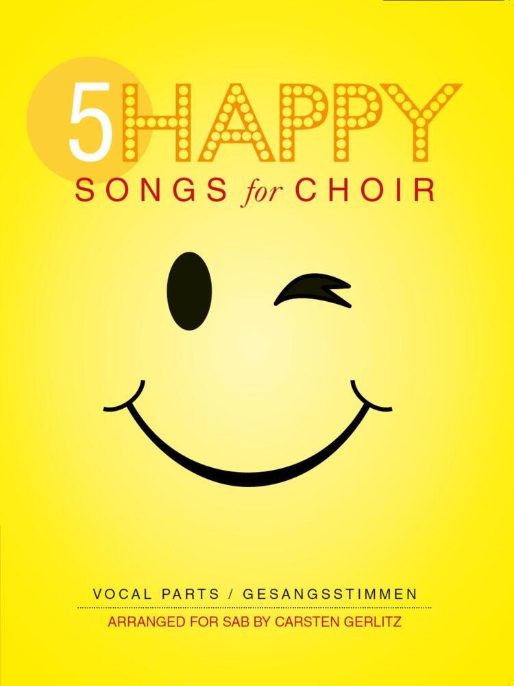 5 Happy Songs For Choir SAB (Einzel-Gesangspartitur) main product photo