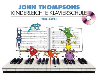 John Thompsons Kinderleichte Klavierschule - Teil 2. Tl.2
