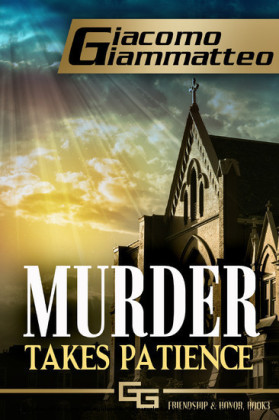 Murder Takes Patience