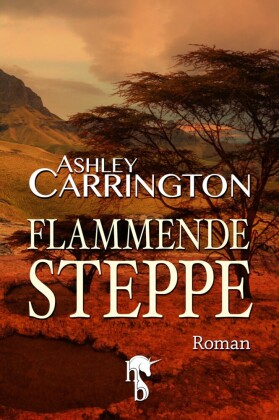Flammende Steppe