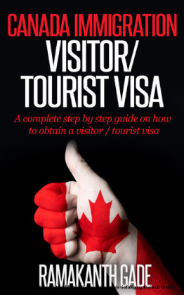 Canada Immigration - Visitor / Toursit Visa