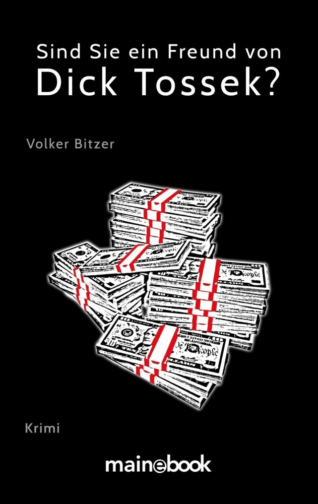 Sind Sie ein Freund von Dick Tossek? main product photo