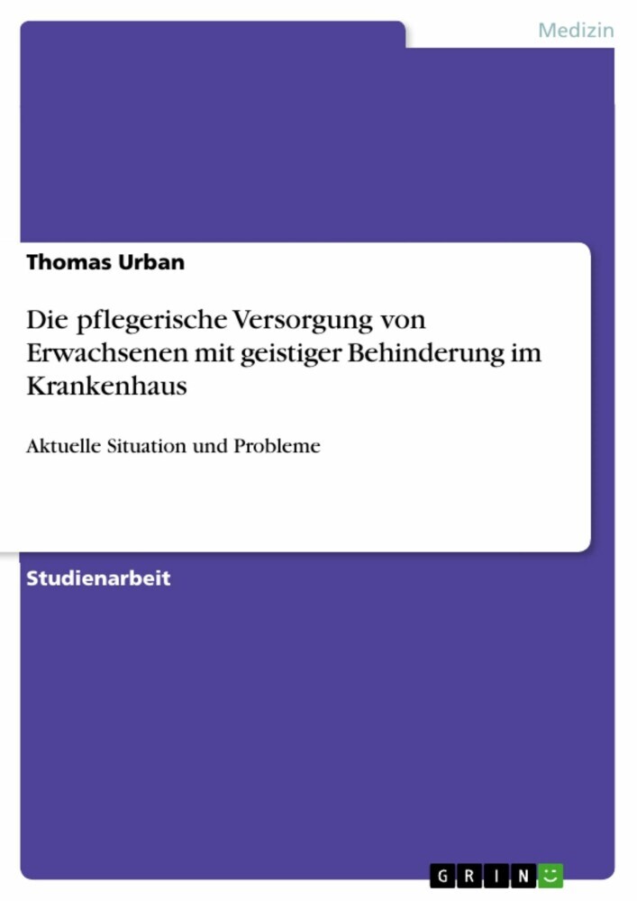 Die pflegerische Versorgung von Erwachsenen mit geistiger Behinderung im Krankenhaus main product photo