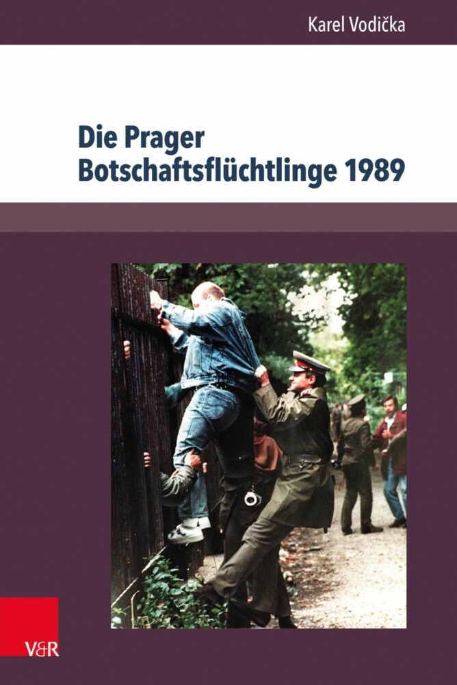 Die Prager Botschaftsflüchtlinge 1989 main product photo