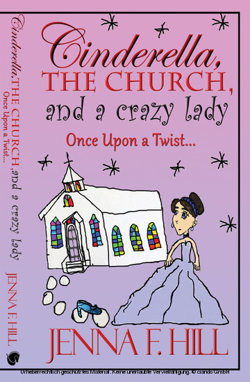 Cinderella, The Church, and a Crazy Lady main product photo