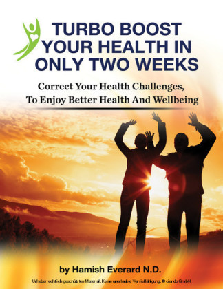 Turbo Boost Your Health In Only Two Weeks