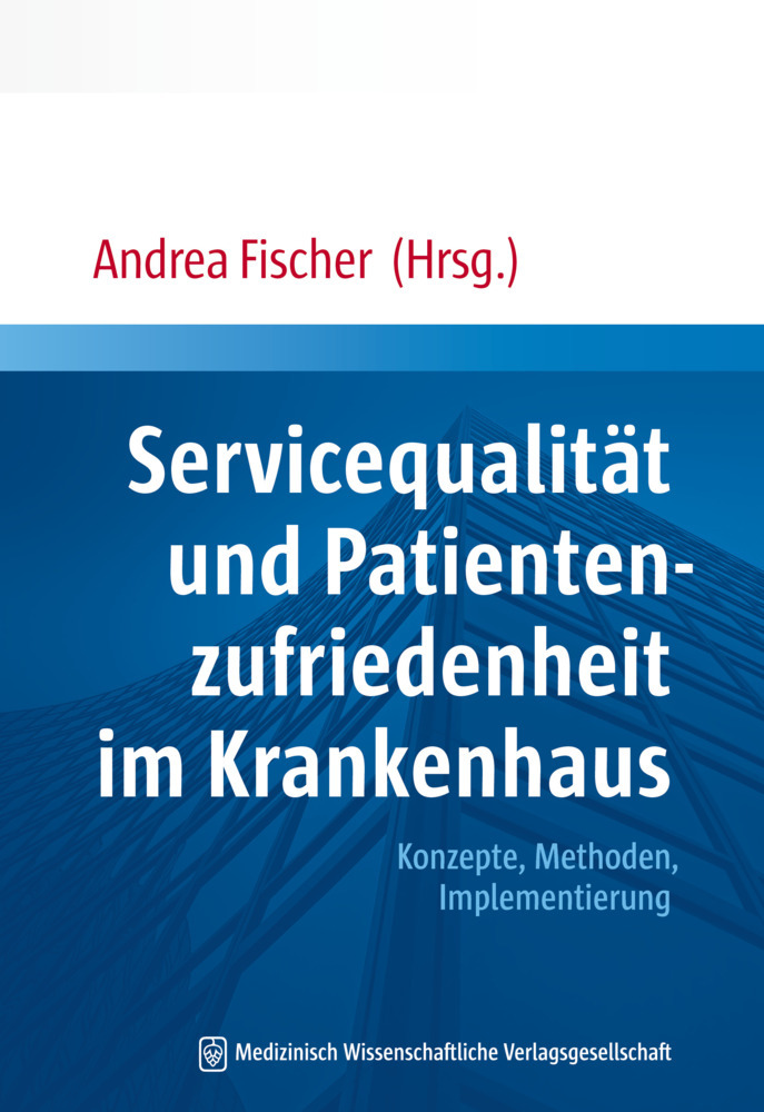Servicequalität und Patientenzufriedenheit im Krankenhaus main product photo
