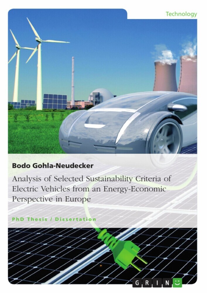 Analysis of Selected Sustainability Criteria of Electric Vehicles from an Energy-Economic Perspective in Europe main product photo