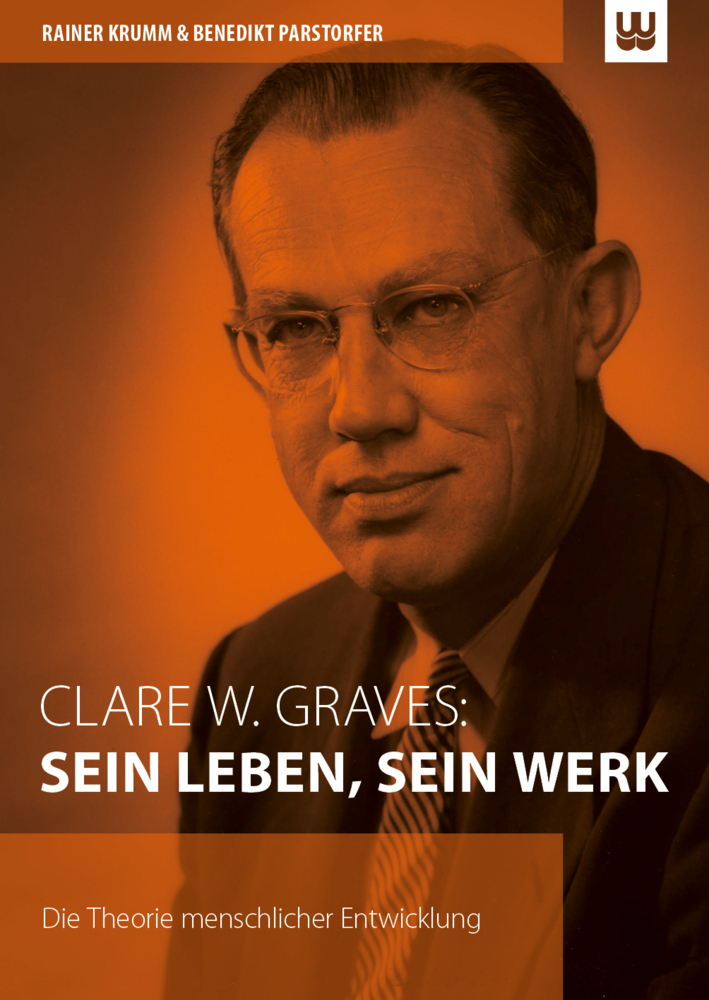 Clare W. Graves: Sein Leben, sein Werk main product photo