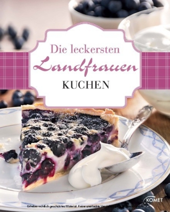 Die leckersten Landfrauen Kuchen