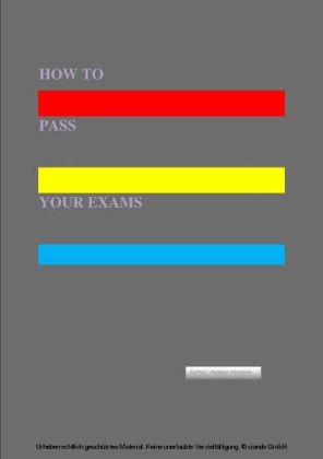 How to Pass Your Exams