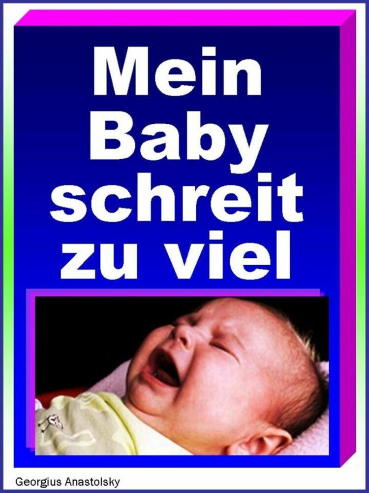 Mein Baby schreit zu viel main product photo