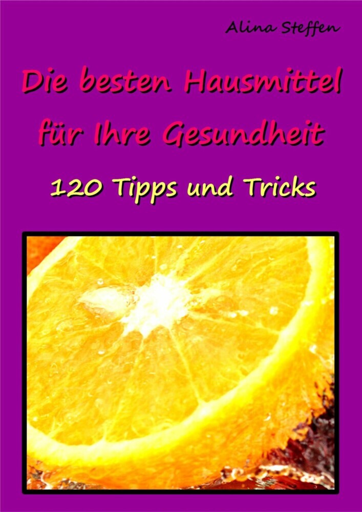 Die besten Hausmittel für Ihre Gesundheit main product photo