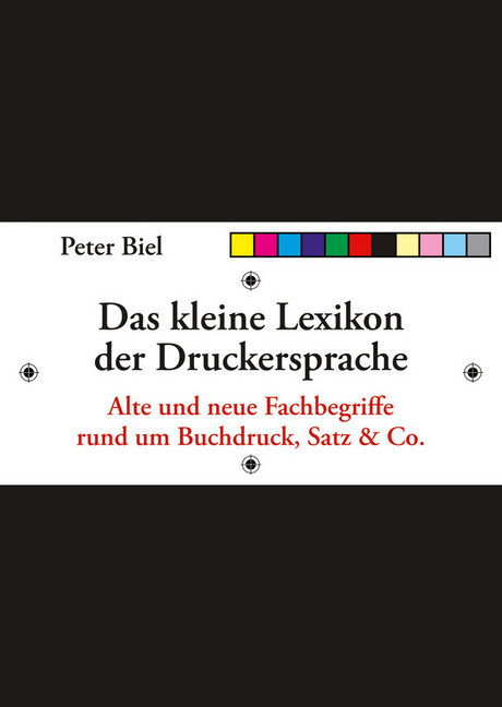 Das kleine Lexikon der Druckersprache main product photo