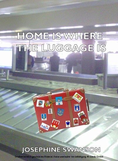 Home Is Where The Luggage Is main product photo