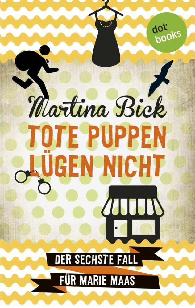 Tote Puppen lügen nicht: Der sechste Fall für Marie Maas main product photo