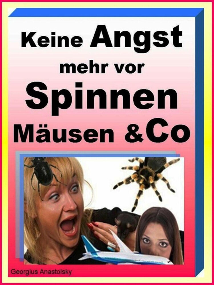 Keine Angst mehr vor Spinnen Mäusen & Co main product photo
