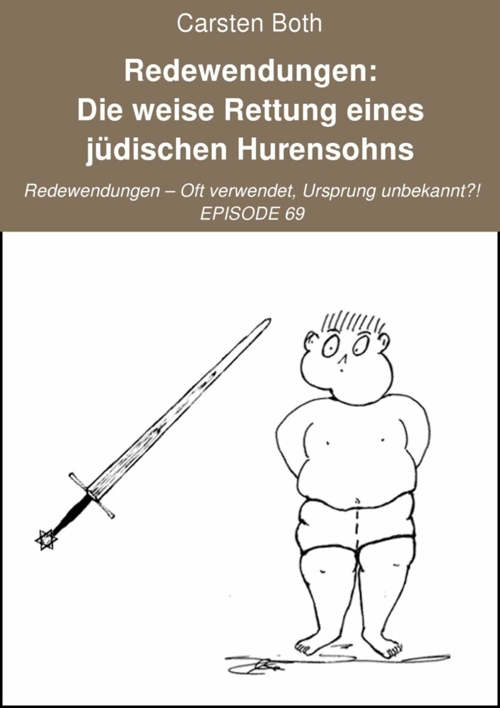 Redewendungen: Die weise Rettung eines jüdischen Hurensohns main product photo