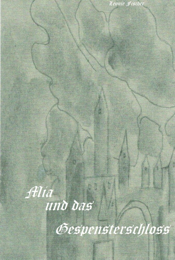 Mia und das Gespensterschloss main product photo