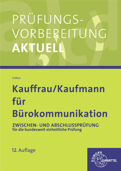 Prüfungsvorbereitung aktuell für Kauffrau/Kaufmann für Bürokommunikation main product photo
