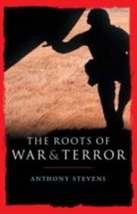 Roots of War and Terror