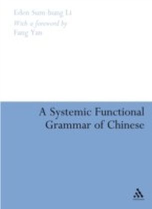 Systemic Functional Grammar of Chinese