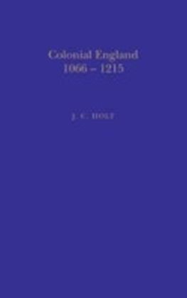 Colonial England, 1066-1215