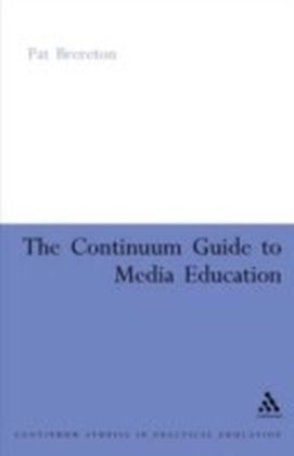 Continuum Guide to Media Education