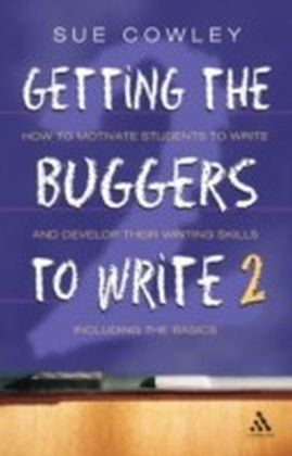 Getting the Buggers to Write 2nd Edition