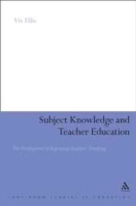 Subject Knowledge and Teacher Education
