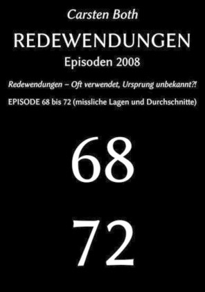 Redewendungen: Episoden 2008
