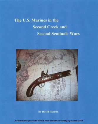 The U.S. Marines in the Second Creek and Second Seminole Wars