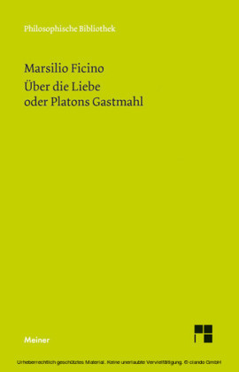 Über die Liebe oder Platons Gastmahl