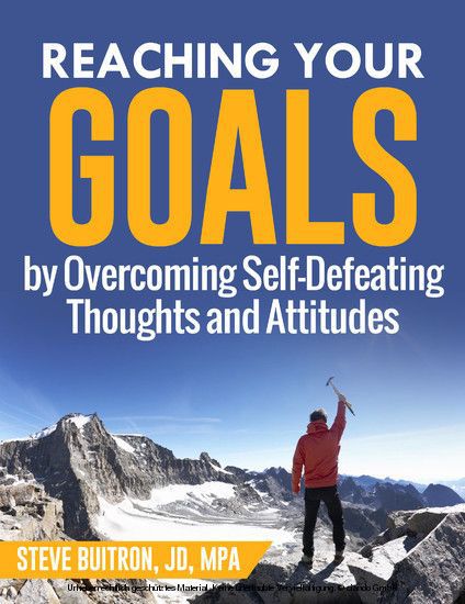 Reaching Your Goals by Overcoming Self-Defeating Thoughts and Attitudes main product photo