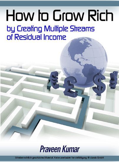 How to Grow Rich by Creating Multiple Streams of Residual Income main product photo