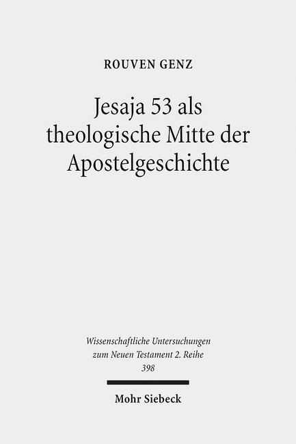 Jesaja 53 als theologische Mitte der Apostelgeschichte main product photo