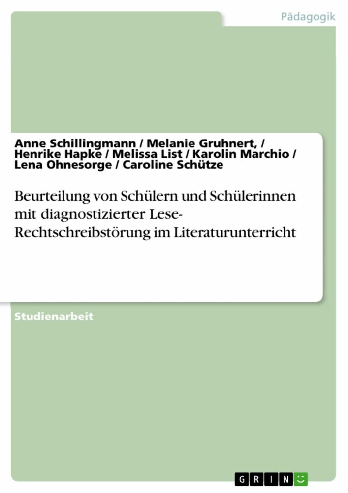 Beurteilung von Schülern und Schülerinnen mit diagnostizierter Lese- Rechtschreibstörung im Literaturunterricht main product photo