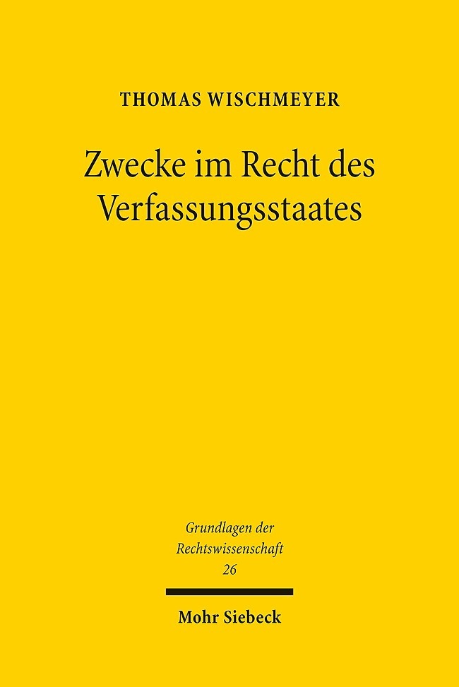 Zwecke im Recht des Verfassungsstaates main product photo
