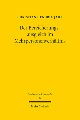Der Bereicherungsausgleich im Mehrpersonenverhältnis