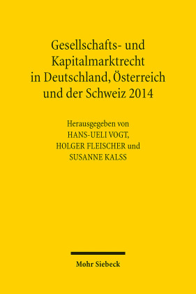 Gesellschafts- und Kapitalmarktrecht in Deutschland, Österreich und der Schweiz 2014