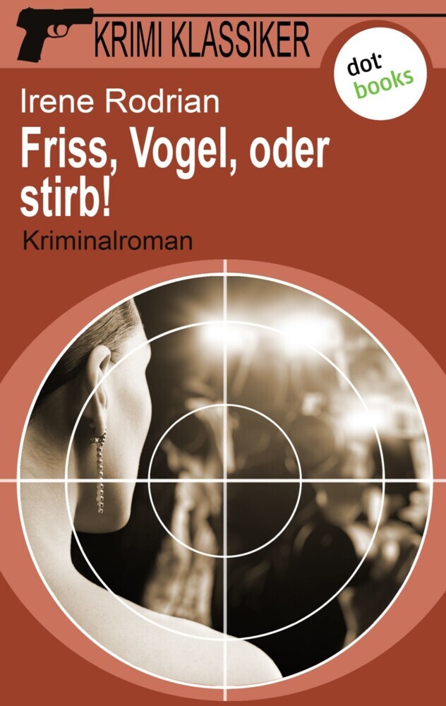 Krimi-Klassiker - Band 18: Friss, Vogel, oder stirb main product photo