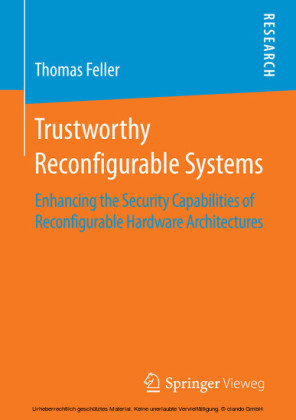 Trustworthy Reconfigurable Systems