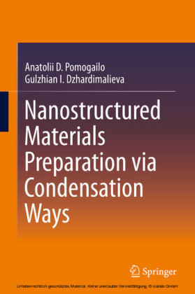 Nanostructured Materials Preparation via Condensation Ways