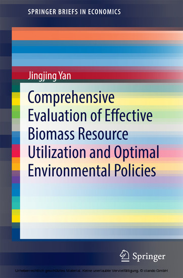 Comprehensive Evaluation of Effective Biomass Resource Utilization and Optimal Environmental Policies main product photo