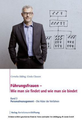 Führungsfrauen - Wie man sie findet und wie man sie bindet